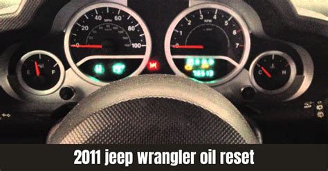 how to reset a jeep wrangler oil change light